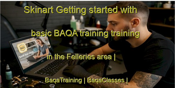 Skinart Getting started with basic BAQA training training in the Felleries area | BaqaTraining | BaqaClasses | SkinartTraining-France